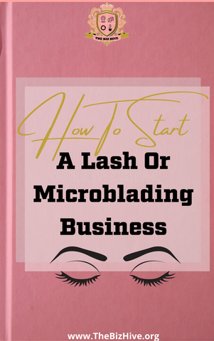 How To Start A Lash Or Microblading Business