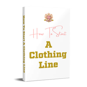 How To Start A Clothing Line